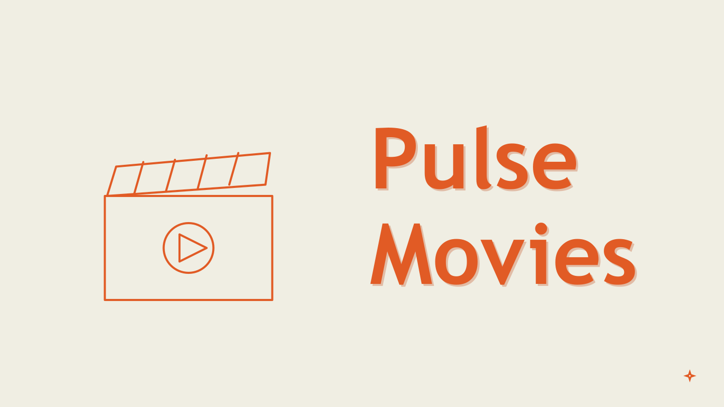 PULSE Movies