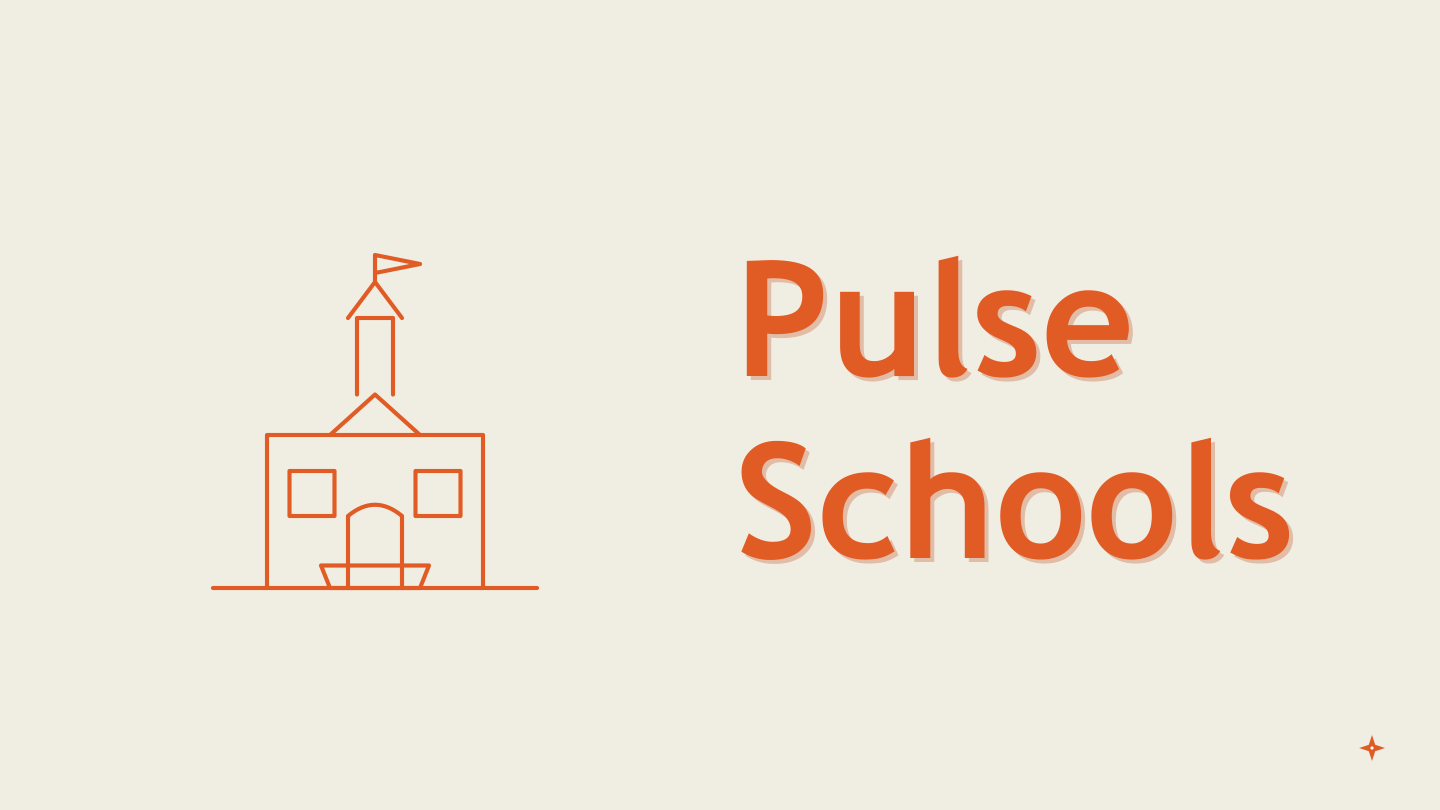 PULSE Schools